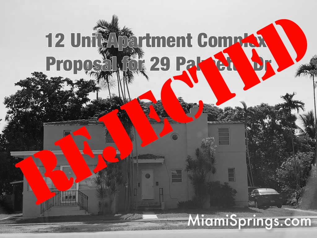PALMETTO DRIVE PROJECT REJECTED