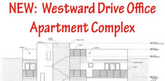 New Office / Apartments Coming to Westward Drive WESTWARD DRIVE OFFICE