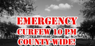 EMERGENCY COUNTY-WIDE CURFEW: 10PM