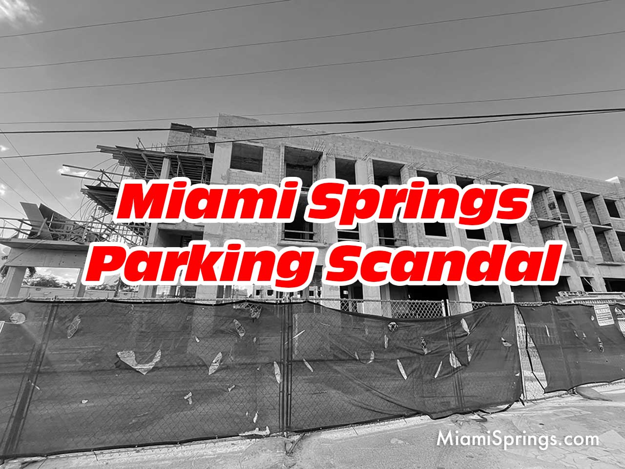 PARKING SCANDAL - Miami Springs Town Center