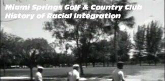 Miami Springs Golf and Country Club Racial Integration Miami Springs Golf and Country Club Racial Integration