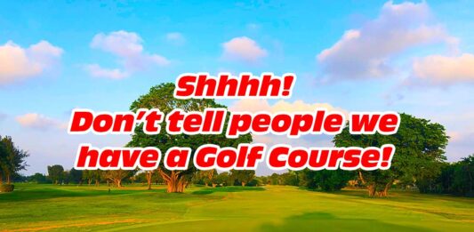 Shhh! Don't tell people we have a Golf Course!