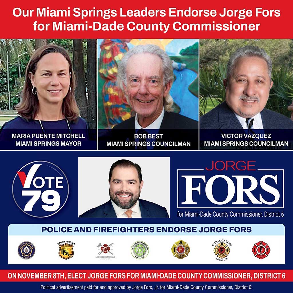 Miami Springs Mayor Mitchell and Council Members Bob Best and Victor Vazquez endorse Jorge Fors for Miami-Dade County Commission