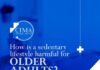 How is a sedentary lifestyle harmful for Older Adults?