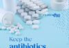 Keep the Antibiotics Working