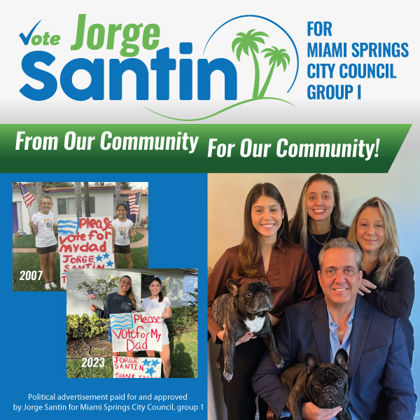 Jorge Santin for Miami Springs City Council Group I