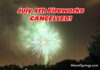 July 4th Fireworks Cancelled This Year July 4th Fireworks Cancelled this year in Miami Springs