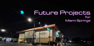 Future Projects for Miami Springs Future Projects in Miami Springs
