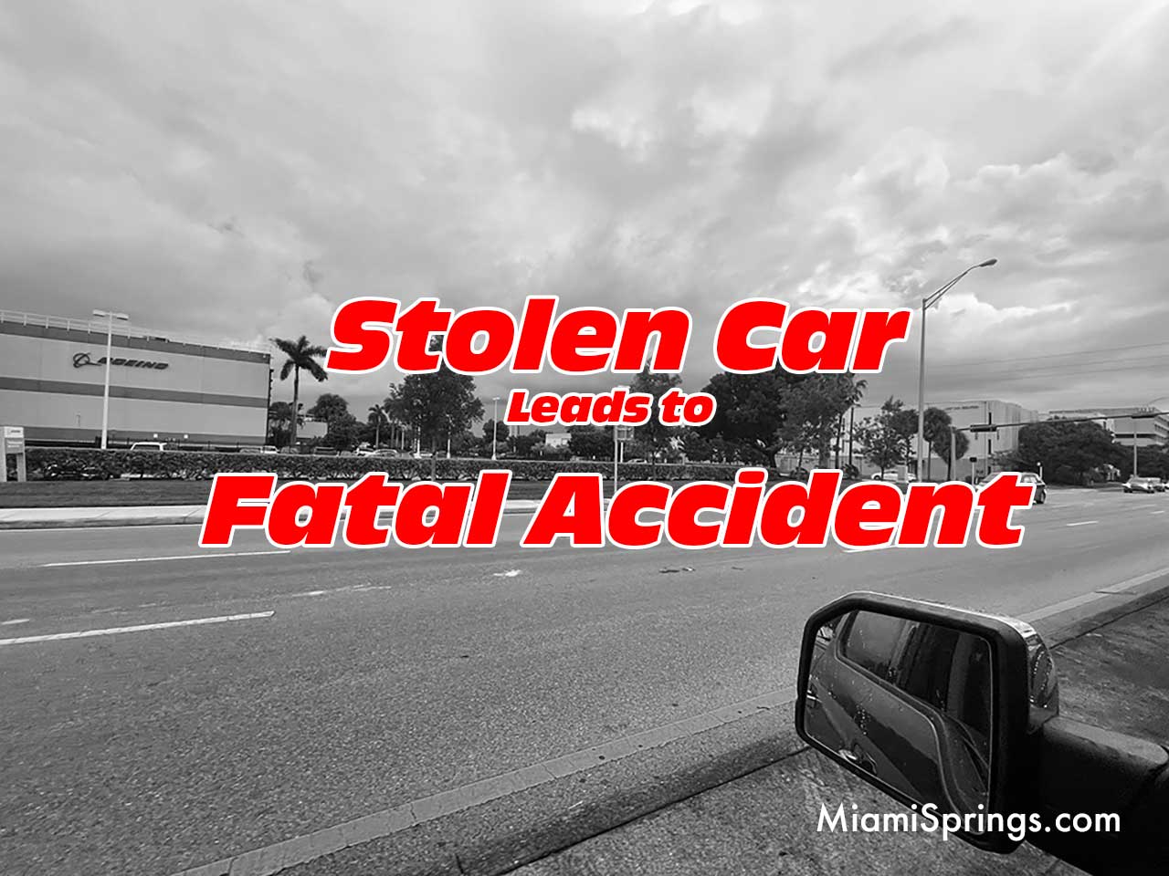 Stolen Car Leads to Fatal Accident