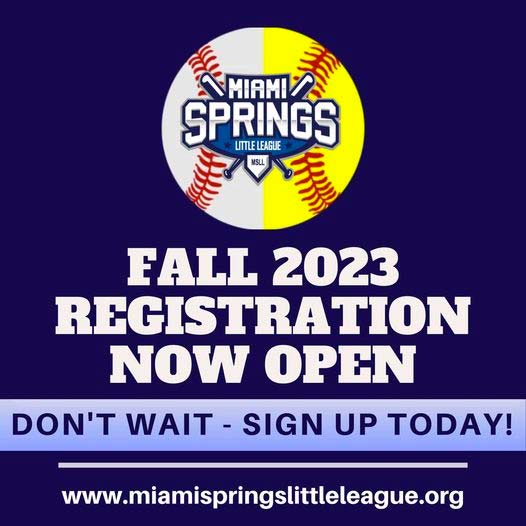 Miami Springs Little League Fall 2023 Registration Now Open