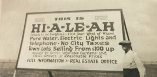 Early 1920’s HI-A-LE-AH  by Ken Wilde, Miami Springs Historical Society Historian