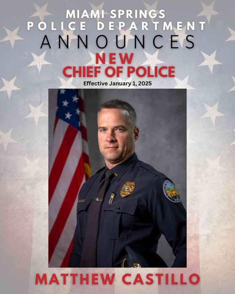 Miami Springs Police Department Welcomes New Chief, Matthew Castillo ...