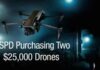 MSPD to Purchase a Pair of $25k Drones MSPD Purchasing Two $25,000 Drones