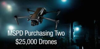 MSPD to Purchase a Pair of $25k Drones MSPD Purchasing Two $25,000 Drones