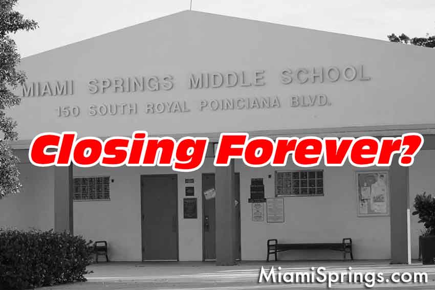 Miami Springs Middle School Closing Forever