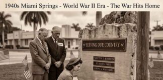 1940s Miami Springs – The World War II Era