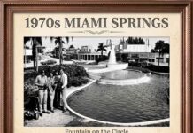 1970s Miami Springs – Disco Era and Gas Lines 1970s Miami Springs Circle Fountain