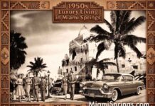 1950s Post War Boom in Miami Springs 1950s Luxury Living in Miami Springs