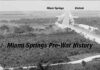Pre-World War I History of Miami Springs Miami Springs Pre-War History