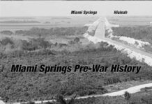Pre-World War I History of Miami Springs Miami Springs Pre-War History