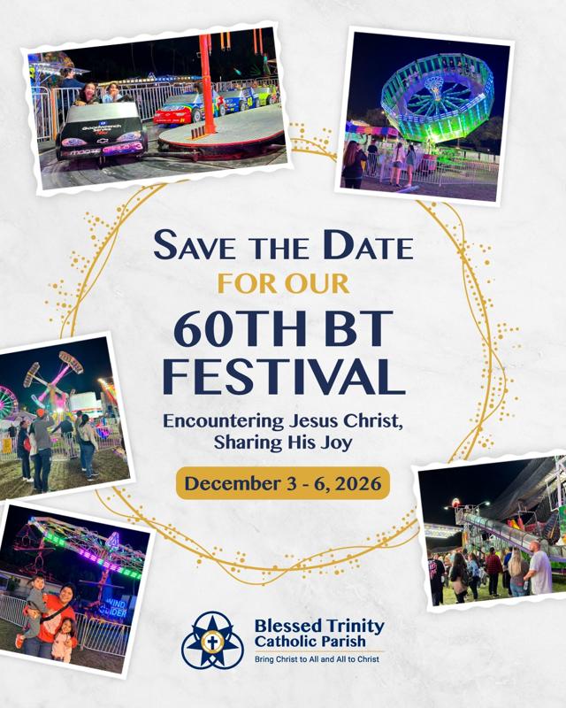 Blessed Trinity Catholic Parish 60th Annual Festival Save the Date